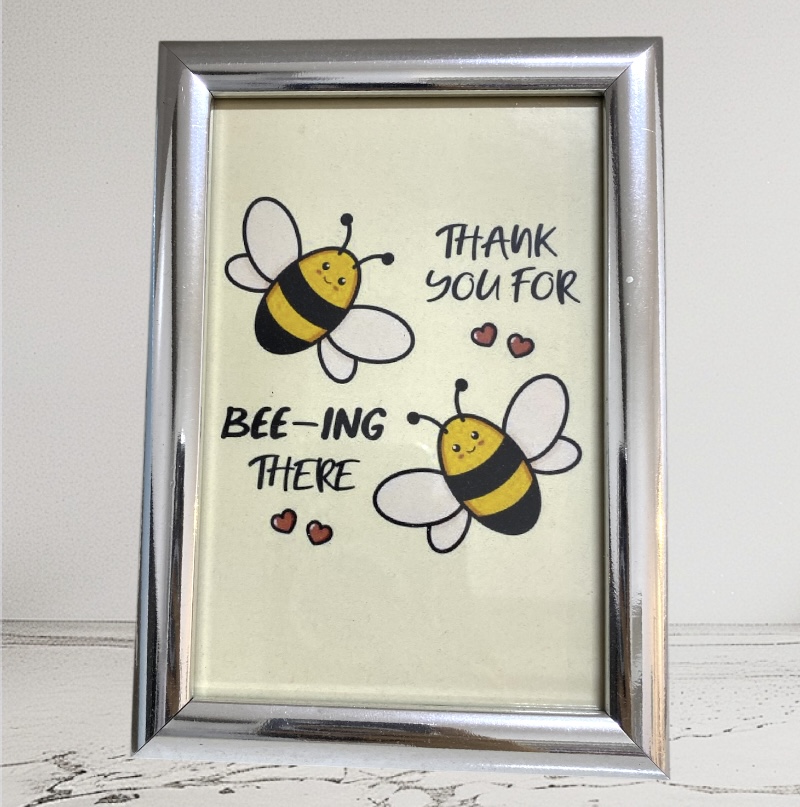 "Thank You for Bee-ing There" Framed Illustration