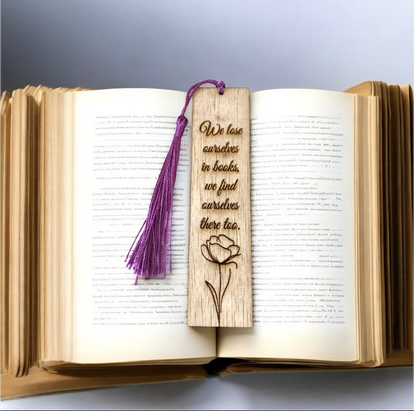 "We loose ourselves in a good book" Bookmark