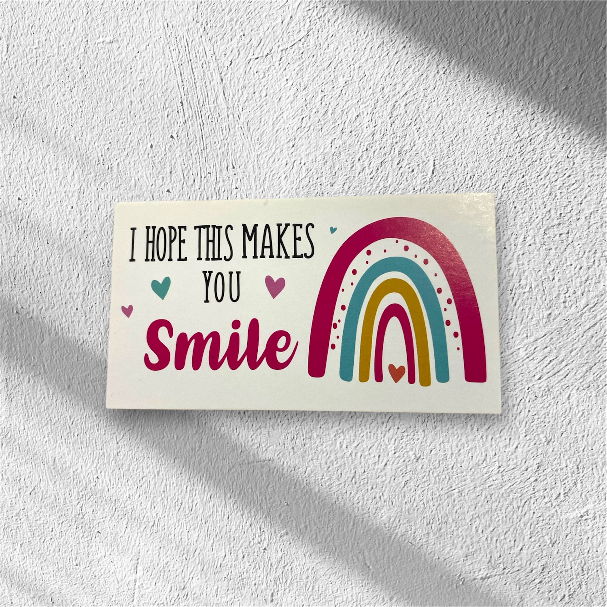 "I hope this makes you smile" Card